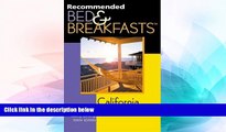 Big Deals  Recommended Bed   Breakfastsâ„¢ California, 10th (Recommended Bed   Breakfasts Series)