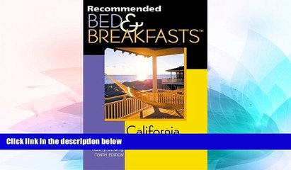 Big Deals  Recommended Bed   Breakfastsâ„¢ California, 10th (Recommended Bed   Breakfasts Series)