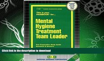 FAVORITE BOOK  Mental Hygiene Treatment Team Leader(Passbooks) (Career Examination Passbooks)