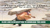 Pdf The Lion The Witch And The Wardrobe A Graphic Novel Popular