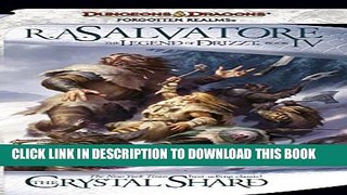 [PDF] The Crystal Shard: The Legend of Drizzt, Book IV Popular Collection