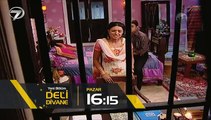 Deli Divane 68. Bölüm Fragmanı 2 Ekim 2016 Kanal 7