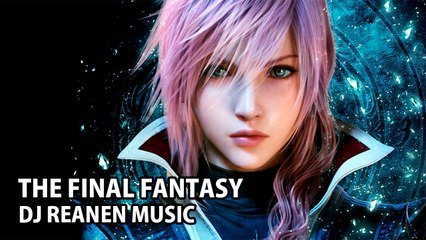 The Final Fantasy - Dj Reanen