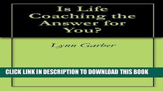 [New] Is Life Coaching the Answer for You? Exclusive Online
