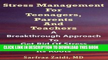 [PDF] Stress Management For Teenagers, Parents and Teachers Full Online