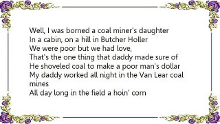 Loretta Lynn - Coal Miner's Daughter Lyrics