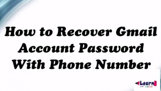 How to Recover Gmail Account Password With Phone Number