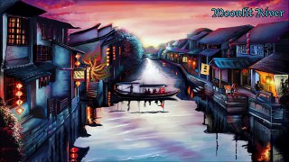 Beautiful Chinese Music - Moonlit River