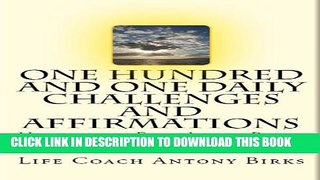 [New] One Hundred and One Daily Challenges and Affirmations Exclusive Online
