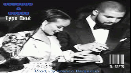 Rihanna x Drake Type Beat 2016 "Rhianna Bae" TL Beats