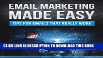 [PDF] Email Marketing!: Tips for Emails that really Work. Full Online