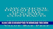 [PDF] Law School Definitions: UCC Sale Of Goods Contracts: Law School Definitions: UCC Sale Of