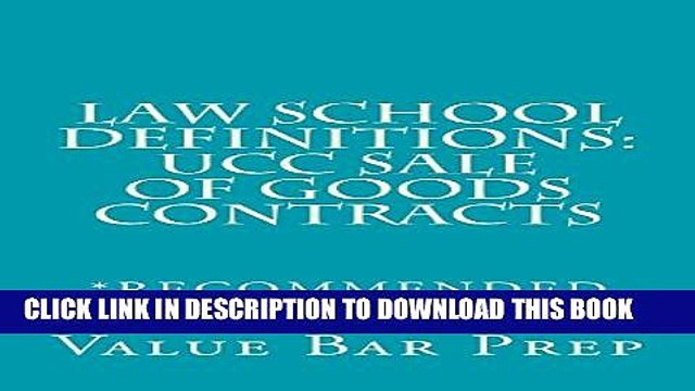 [PDF] Law School Definitions: UCC Sale Of Goods Contracts: Law School Definitions: UCC Sale Of