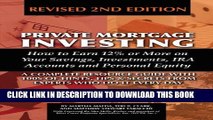 [PDF] Private Mortgage Investing: How to Earn 12% or More on Your Savings, Investments, IRA