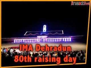 IMA Dehradun 80th raising day