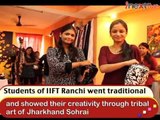 IIFT Ranchi goes traditional