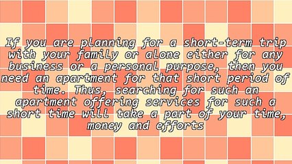 Tips To Find The Right And Affordable Apartment For Your Vacation