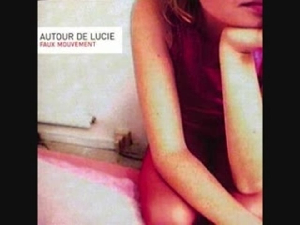 Autour de Lucie - Je reviens