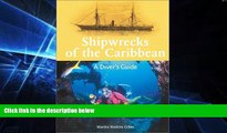Big Deals  Shipwrecks of the Caribbean - A Diver s Guide  Free Full Read Best Seller