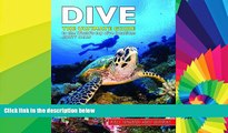 Big Deals  Dive: The Ultimate Guide to the World s Top Dive Locations  Best Seller Books Most Wanted