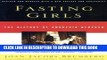 Collection Book Fasting Girls: The History of Anorexia Nervosa