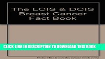 [PDF] The LCIS   DCIS Breast Cancer Fact Book Popular Online