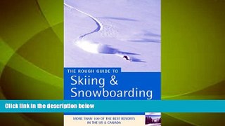 Big Deals  Skiing and Snowboarding in North America (Rough Guide Travel Guides) by Alf Alderson