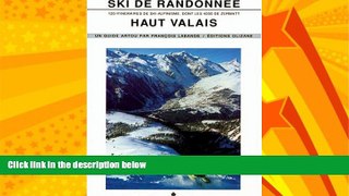 Big Deals  The Haut Valais Ski Guide  Free Full Read Best Seller