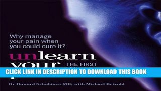 [PDF] Unlearn Your Pain: The First Five Chapters Popular Colection