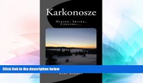 Big Deals  Karkonosze - Hiking, Skiing, Cycling,...  Best Seller Books Most Wanted