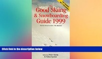 Big Deals  Good Skiing and Snowboarding Guide 1999  Best Seller Books Most Wanted