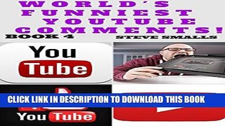 [PDF] Memes: World s Funniest YouTube Comments! Book 4 (Memes, Jokes, Tumblr, YouTube, Facebook)