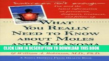 New Book What You Really Need to Know about Moles and Melanoma