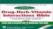 Collection Book The Natural Pharmacist: Drug-Herb-Vitamin Interactions Bible: From A-Z, Know the