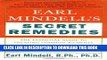 New Book Earl Mindell s Secret Remedies: The Essential Guide to Treating Common Ailments with