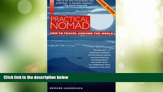 Big Deals  The Practical Nomad: How to Travel Around the World, 2nd Edition  Best Seller Books