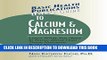 Collection Book User s Guide to Calcium   Magnesium (Basic Health Publications User s Guide)