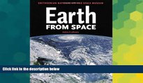 Big Deals  Earth From Space: Smithsonian National Air and Space Museum  Best Seller Books Best