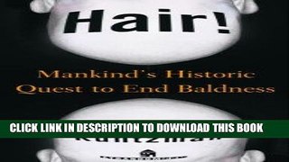 Collection Book Hair!: Mankind s Historic Quest to End Baldness