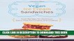[PDF] Vegan Ice Cream Sandwiches: Cool Recipes for Delicious Dairy-Free Ice Creams and Cookies