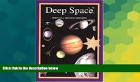 Must Have PDF  Deep Space: The NASA Mission Reports: Apogee Books Space Series 48  Best Seller