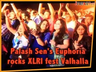 Palash Sen's Euphoria rocks XLRI fest Valhalla