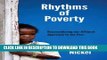 [Read PDF] Rhythms of Poverty: Reconsidering our affluent approach to the poor Ebook Online