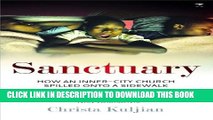 [Read PDF] Sanctuary: How an Inner-City Church Spilled Onto a Sidewalk Ebook Online