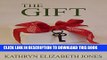 [PDF] The Gift: A Parable of the Key (The Parables of Virginia Bean Book 3) Popular Collection