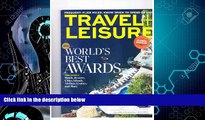 Big Deals  Travel   Leisure Magazine August 2012 -World s Best Awards- Hotels,resorts, Cities,