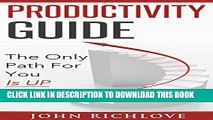 [PDF] Productivity Guide: The Only Path For You Is UP (productivity, productivity apps, ebooks,