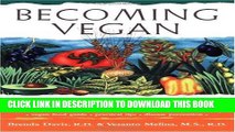 [PDF] Becoming Vegan: The Complete Guide to Adopting a Healthy Plant-Based Diet Full Online