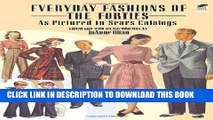 New Book Everyday Fashions of the Forties As Pictured in Sears Catalogs