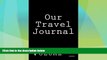 Must Have PDF  Our Travel Journal: Black Cover (S M travel Journals)  Best Seller Books Most Wanted